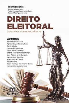 Direito Eleitoral, Raphael Ferreira, Christiane Costa Assis, Pedro Henrique Nascimento Zanon
