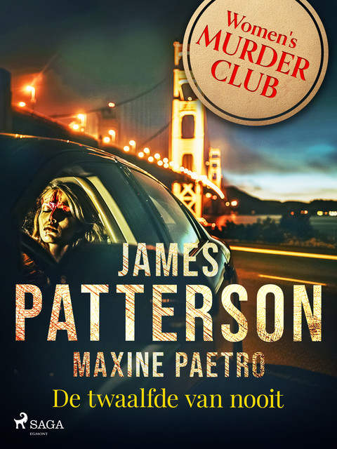 De twaalfde van nooit, James Patterson, Maxine Paetro