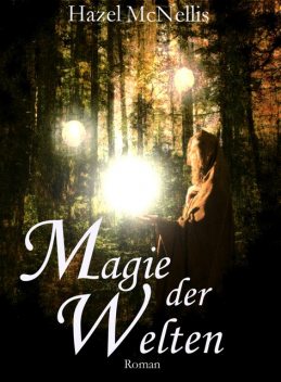 Magie der Welten, Hazel McNellis