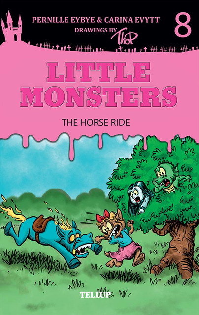 Little Monsters #8: The Horse Ride, Carina Evytt, Pernille Eybye