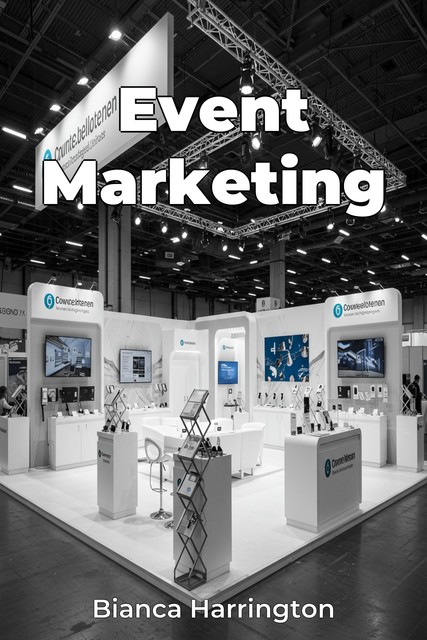 Event Marketing, Bianca Harrington