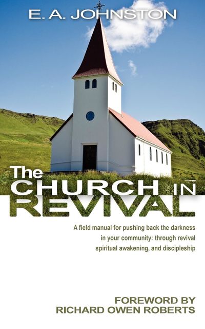 Church in Revival, The, E.A.Johnston