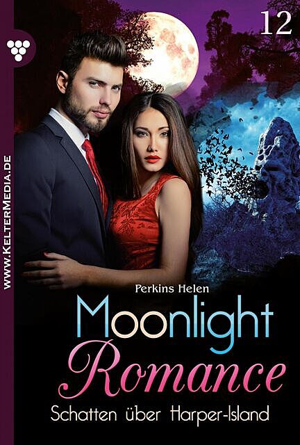 Moonlight Romance 12 – Romantic Thriller, Helen Perkins