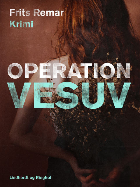 Operation Vesuv, Frits Remar