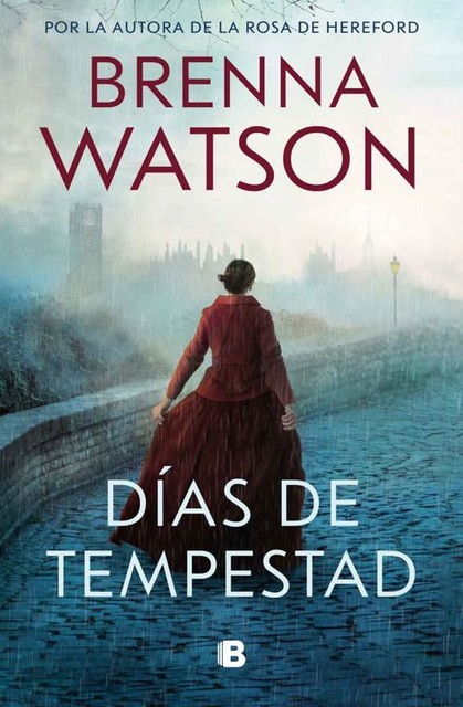 Días de tempestad, Brenna Watson