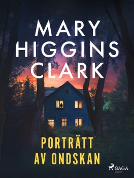 Porträtt av ondskan, Mary Higgins Clark