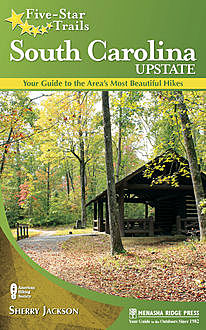 Five-Star Trails: South Carolina Upstate, Sherry Jackson