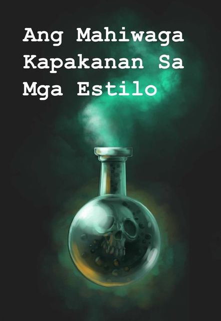 Ang Mahiwaga Kapakanan Sa Mga Estilo, Agatha Christie