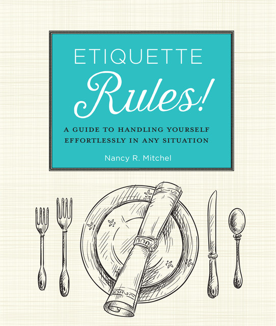 Etiquette Rules, Nancy Mitchell