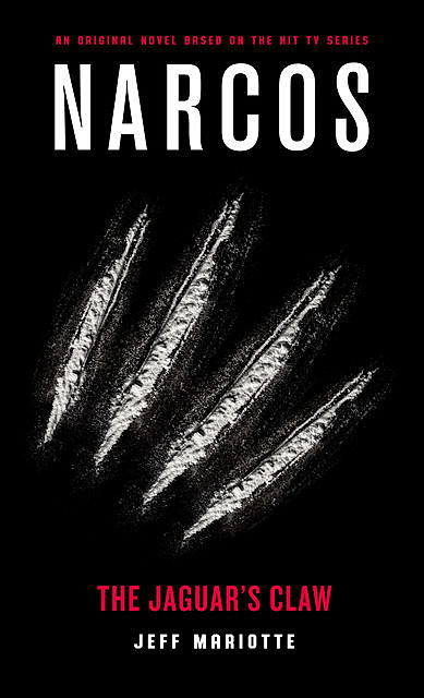 Narcos, Jeff Mariotte