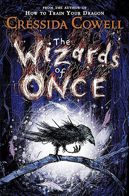 The Wizards of Once, Cressida Cowell