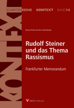 Rudolf Steiner und das Thema Rassismus, Jens Heisterkamp, Ramon Brüll