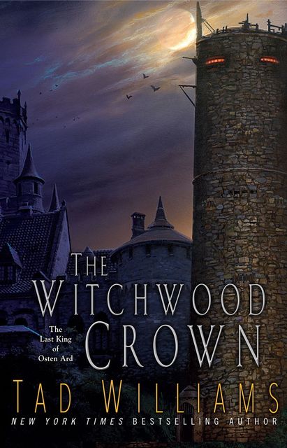 The Witchwood Crown, Tad Williams