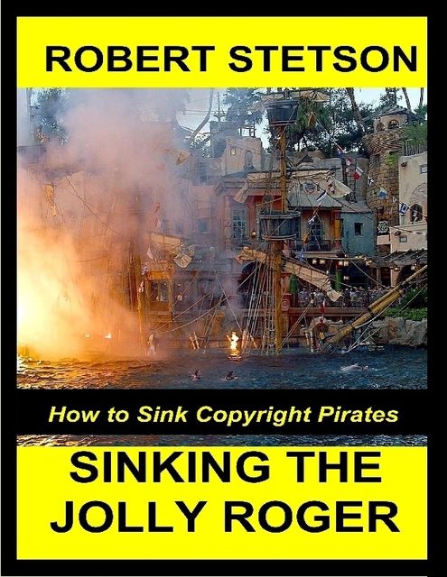 Sinking the Jolly Roger, Robert Stetson