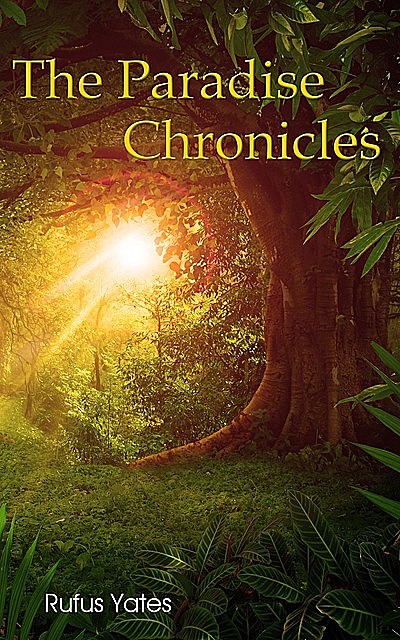 The Paradise Chronicles, Rufus Yates