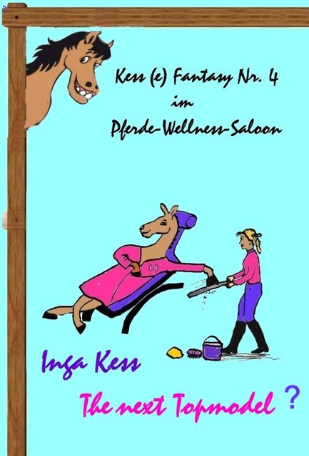 Kess (e) Fantasy Nr. 4, Inga Kess