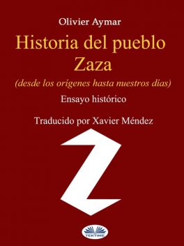 Historia Del Pueblo Zaza, Olivier Aymar