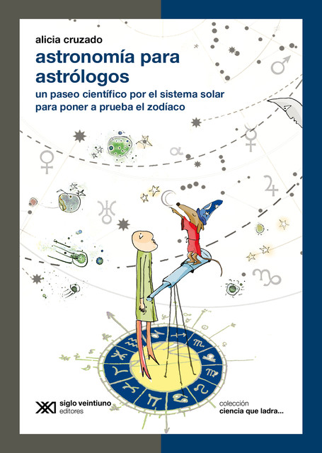 Astronomía para astrólogos, Alicia Cruzado