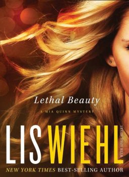 Lethal Beauty, Lis Wiehl, April Henry