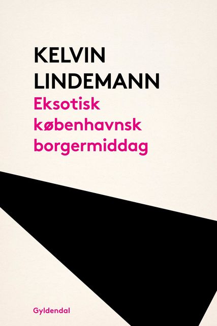 Eksotisk københavnsk borgermiddag, Kelvin Lindemann