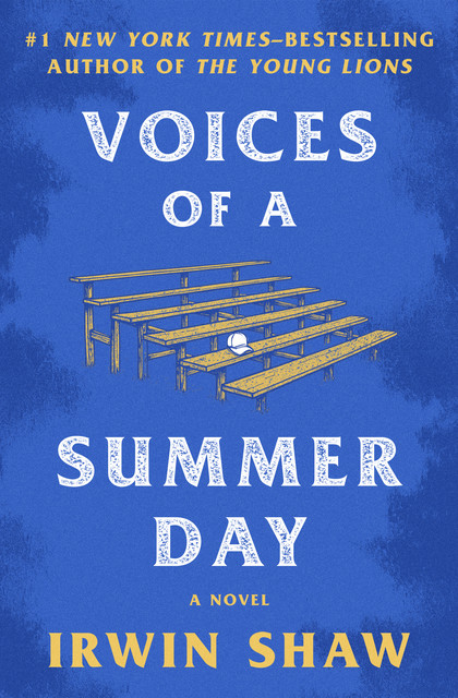 Voices of a Summer Day, Irwin Shaw