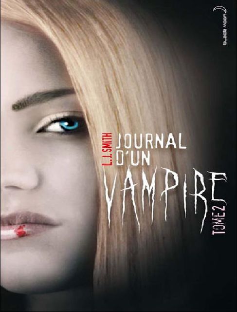 Journal d'un vampire T2- Les Ténébres, Smith, L.J.