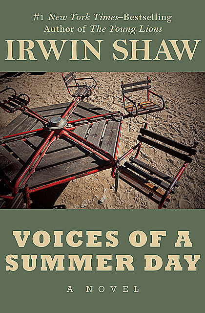 Voices of a Summer Day, Irwin Shaw