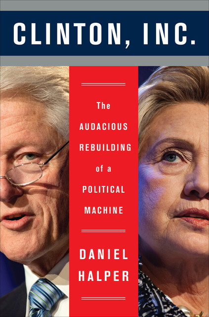 Clinton, Inc, Daniel Halper