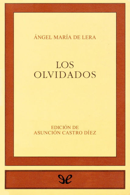 Los olvidados, Ángel María De Lera