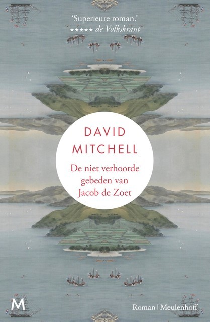 De niet verhoorde gebeden van Jacob de Zoet, David Mitchell