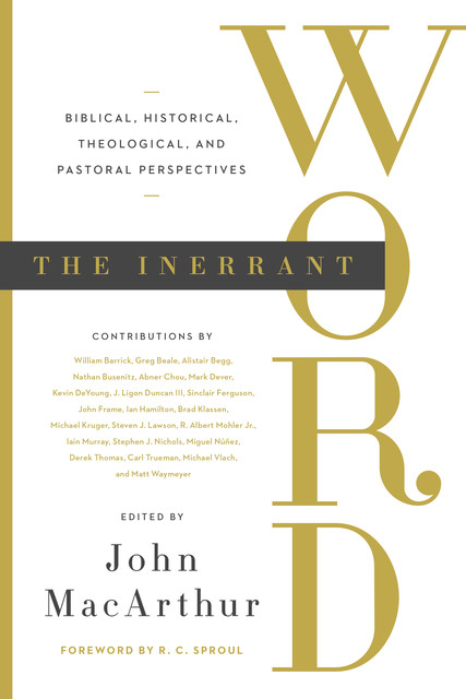 The Inerrant Word, John MacArthur