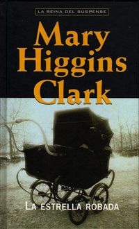 La Estrella Robada, Mary Higgins Clark