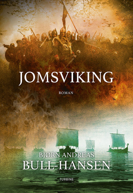 Jomsviking, Bjørn Andreas Bull-Hansen