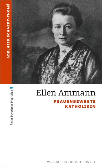Ellen Ammann, Adelheid Schmidt-Thomé
