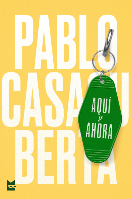 Aquí y ahora, Pablo Casacuberta