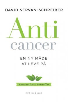 Anticancer, David Servan-Schreiber