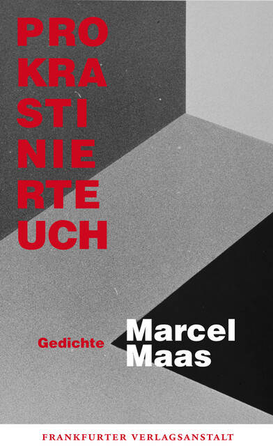 Prokrastiniert Euch, Marcel Maas