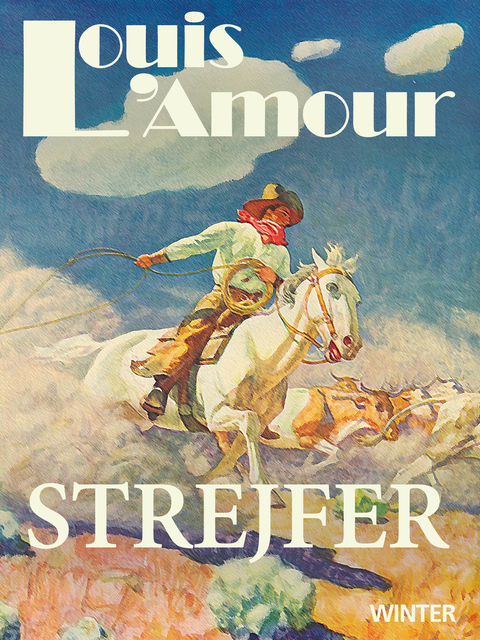 Strejfer, Louis L'Amour