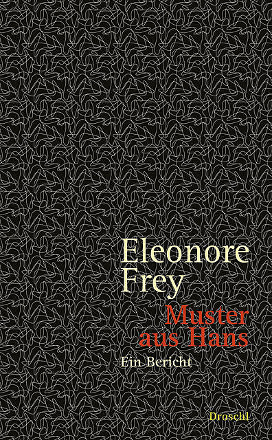 Muster aus Hans, Eleonore Frey
