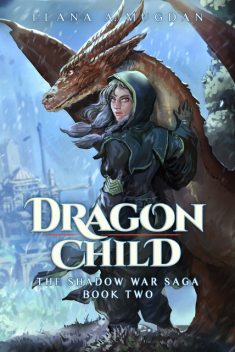 Dragon Child, Elana A. Mugdan