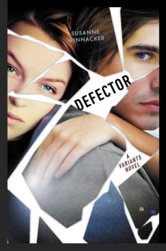 Defector: A Variants Novel, Susanne Winnacker
