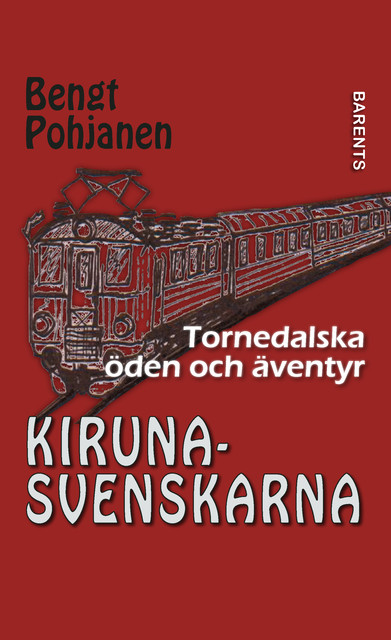 Kirunasvenskarna, Bengt Pohjanen