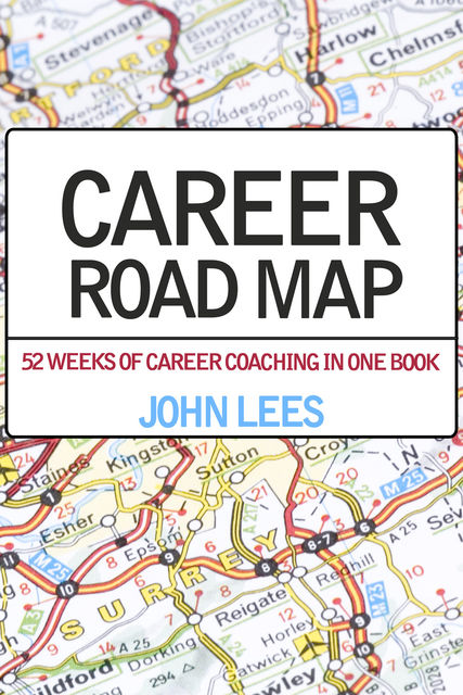 Career Road Map, John Lees