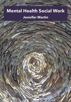 Mental Health Social Work, Jennifer Martin