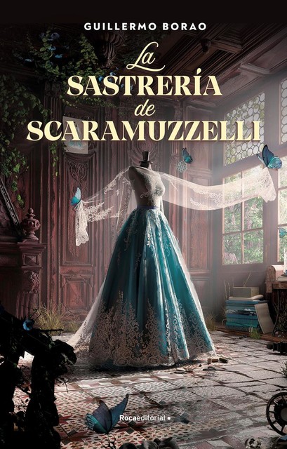 La sastrería de Scaramuzzelli, Guillermo Borao