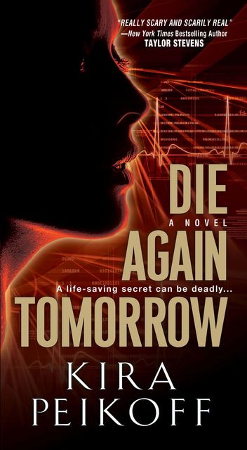 Die Again Tomorrow, Kira Peikoff