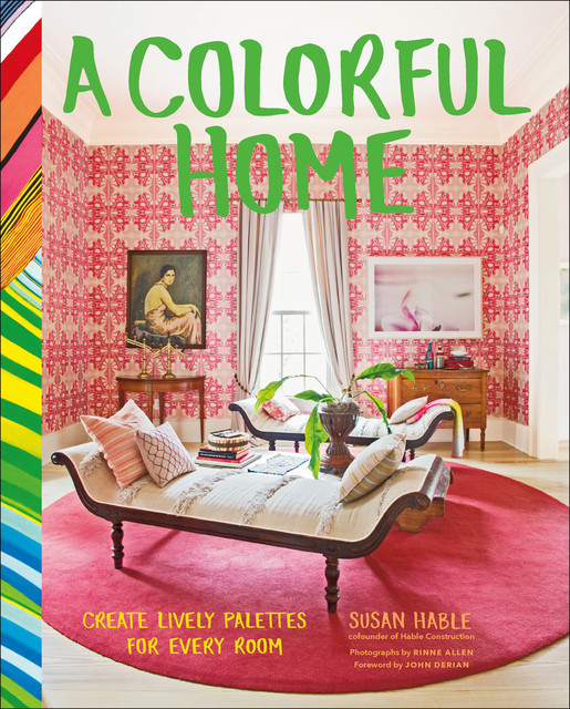 A Colorful Home, Susan Hable
