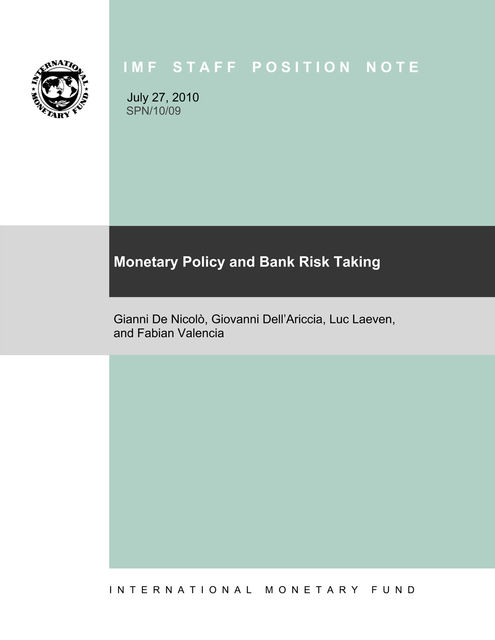 Monetary Policy and Bank Risk-Taking, Giovanni Dell'Ariccia