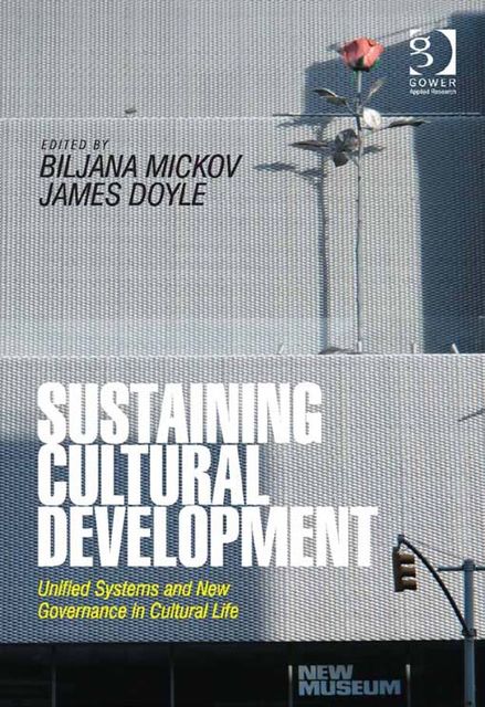 Sustaining Cultural Development, Biljana Mickov