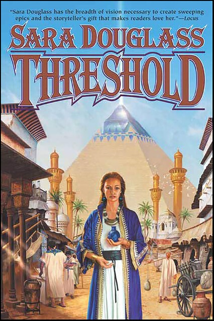 Threshold, Sara Douglass